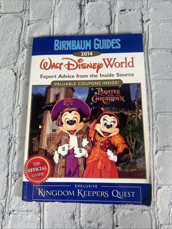 Birnbaum Guides 2014: Walt Disney World: The Offic Other - Birnbaum Guides 2014: Walt Disney World: The Official Guide: Expert Advice